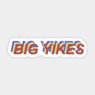 Big Yikes Sticker